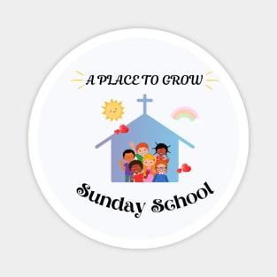 A place to grow Sunday school Magnet